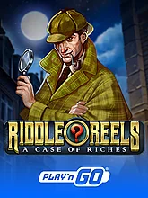 Riddle Reels A Case of Riches