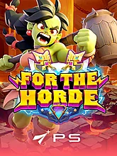 FOR THE HORDE