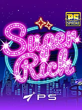 SUPER RICH
