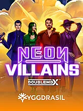 Neon Villains Doublemax