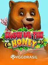 Show Me The Honey